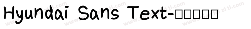 Hyundai Sans Text字体转换